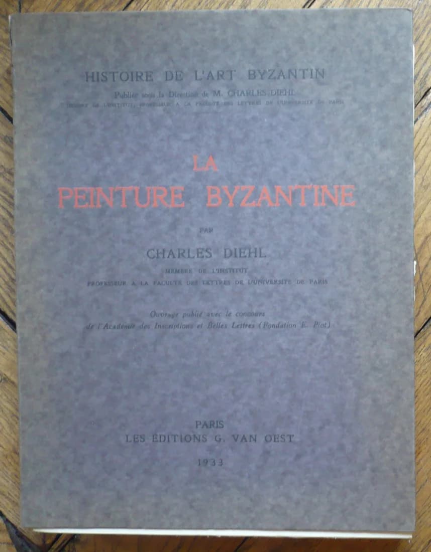 La Peinture Byzantine. 1933
