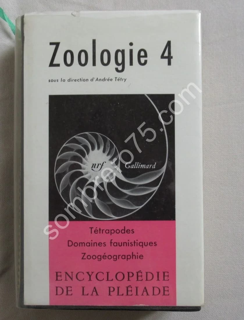 Zoologie. Tome 4. Pléiade