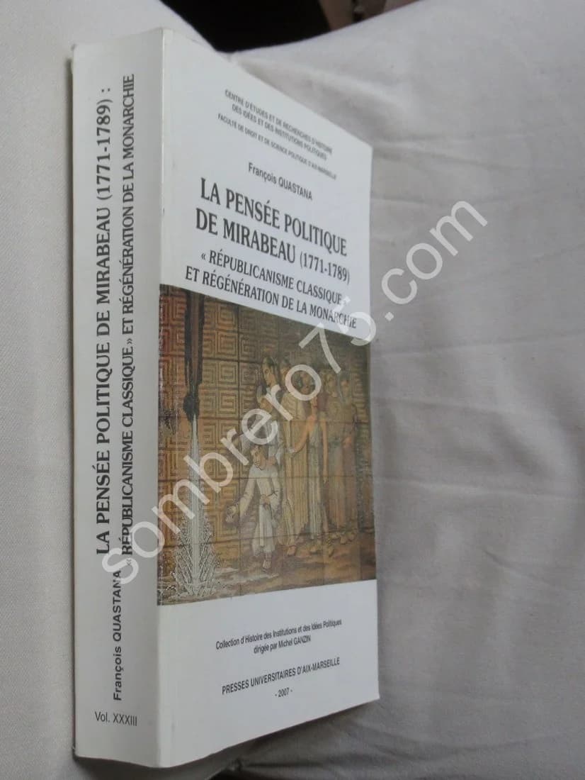 La Pensée Politique de Mirabeau 1771-1789. Fr. QUASTANA - Image 2