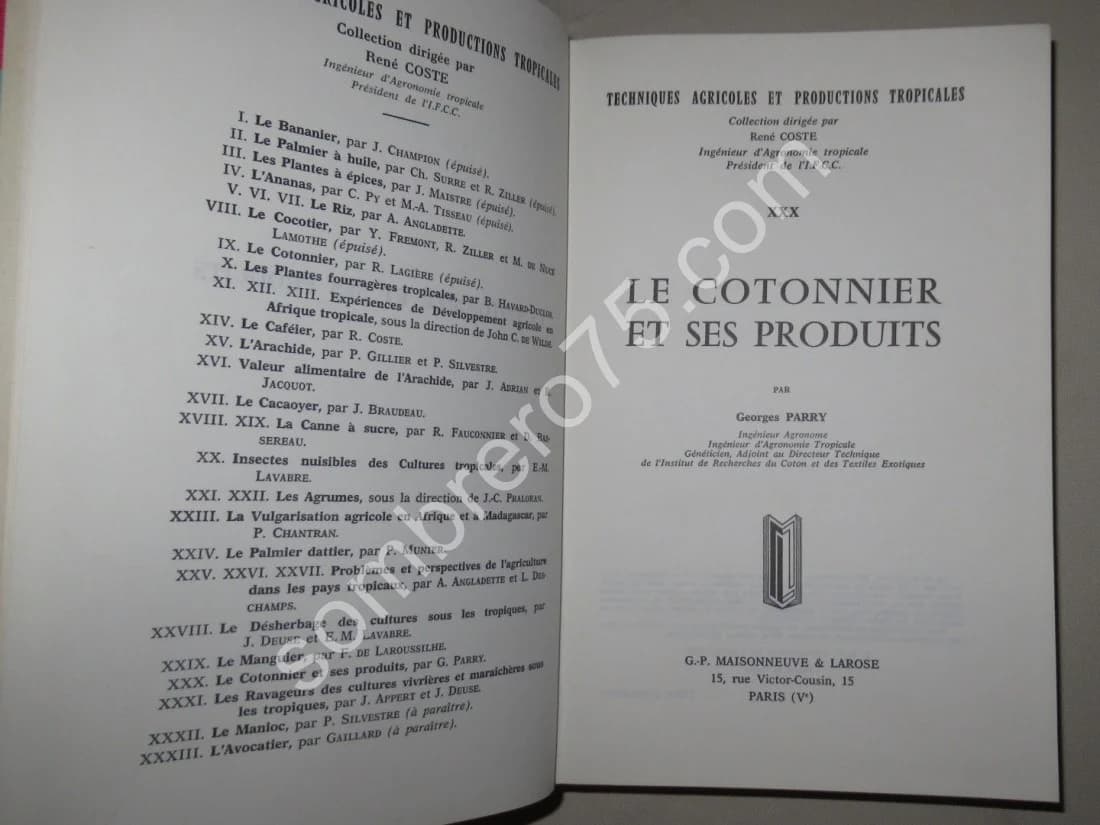 Le Cotonnier et ses Produits. Techniques agricoles et productions tropicales. PARRY - Image 3