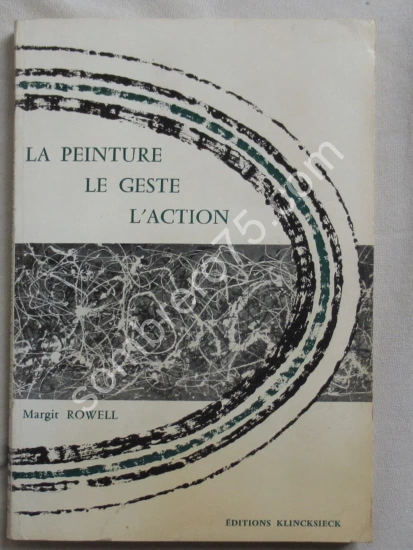 La Peinture Le Geste L'Action