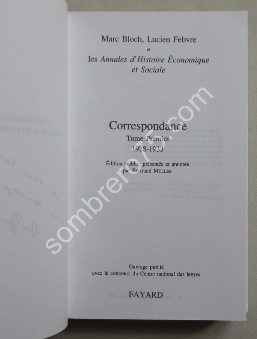 Correspondance 3 Tomes. Présentée et annotée par Bertrand Müller - Image 3