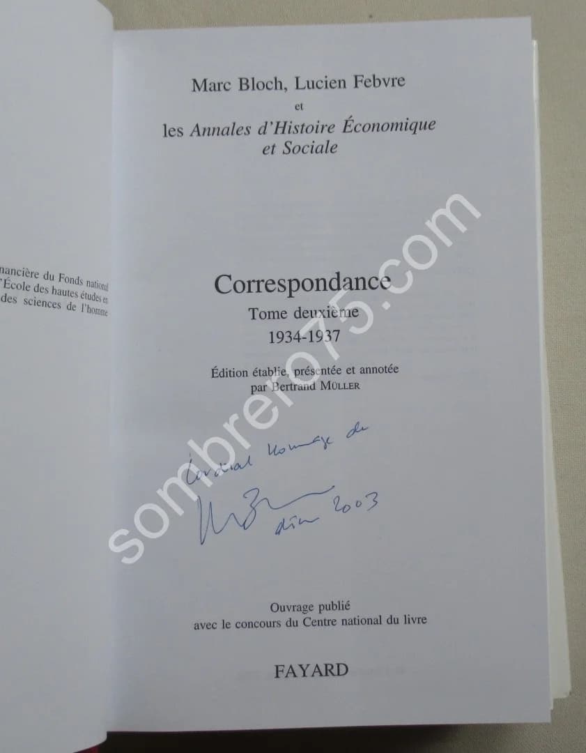 Correspondance 3 Tomes. Présentée et annotée par Bertrand Müller - Image 4