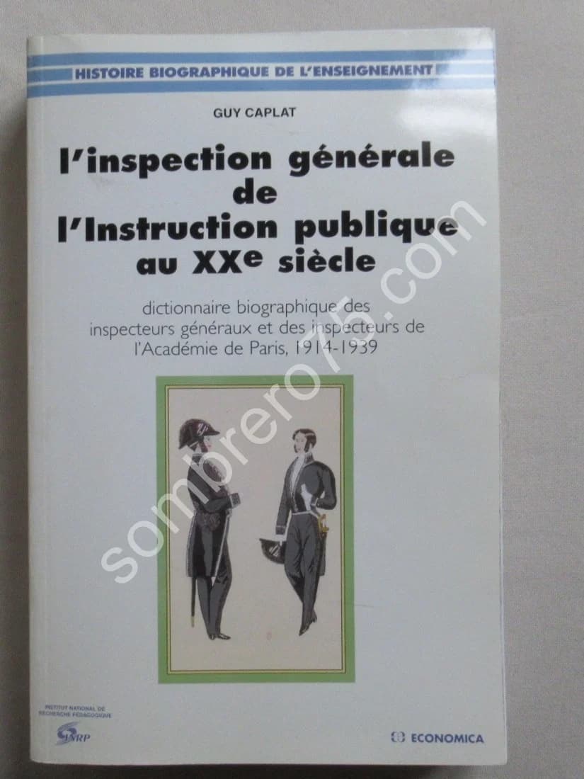 L'Inspection Générale de L'Instruction Publique au XXe siècle