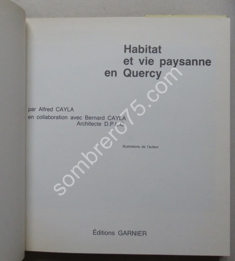 Habitat et Vie Paysanne en Quercy. A. CAYLA - Image 4