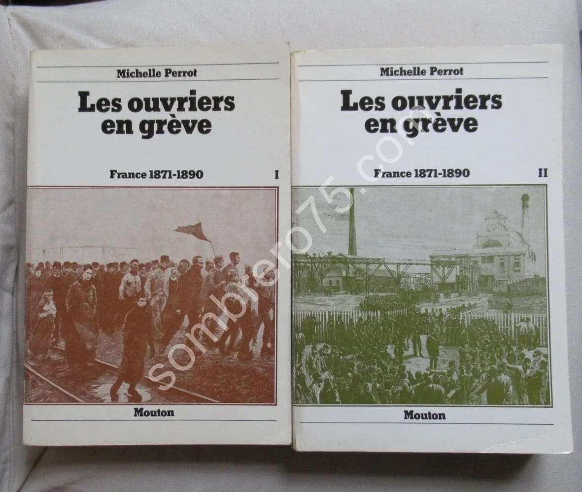Les Ouvriers en Grève 1871-1890 - 2 Tomes