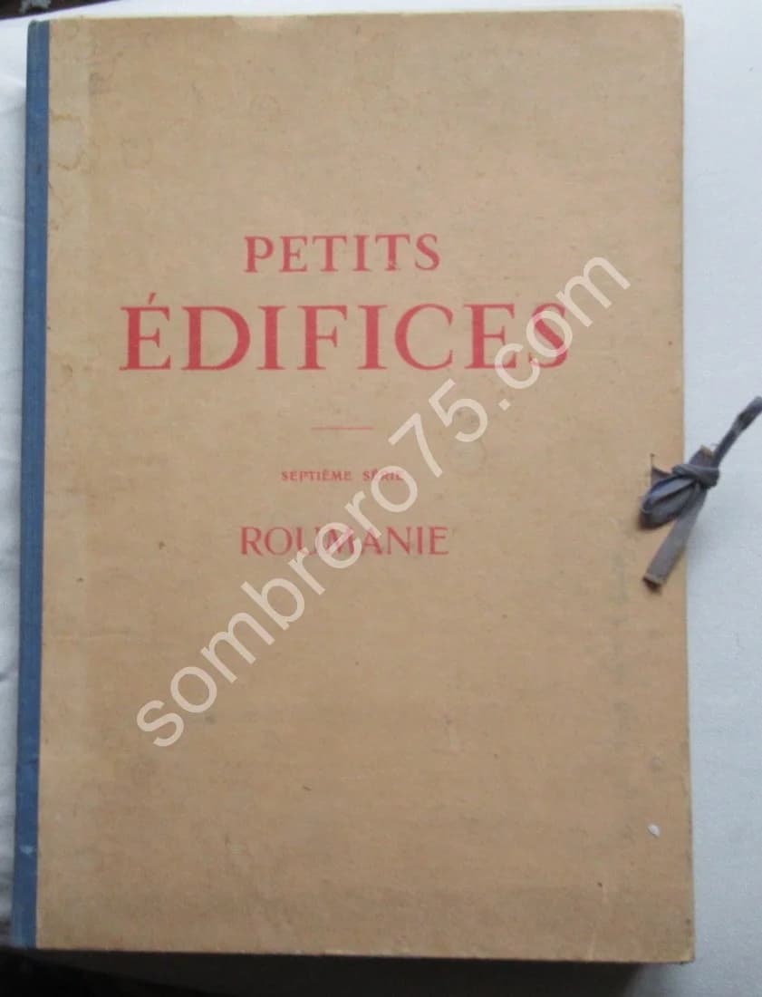 Petits Edifices. Documents d'architecture. Roumanie. 1931