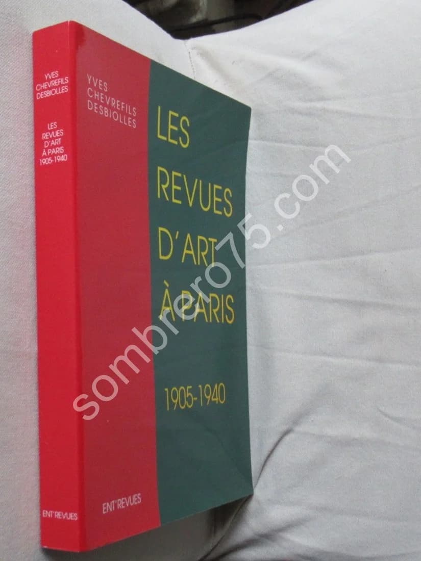 Les Revues d'Art à Paris 1905-1940. Y. CHEVREFILS DESBIOLLES - Image 2