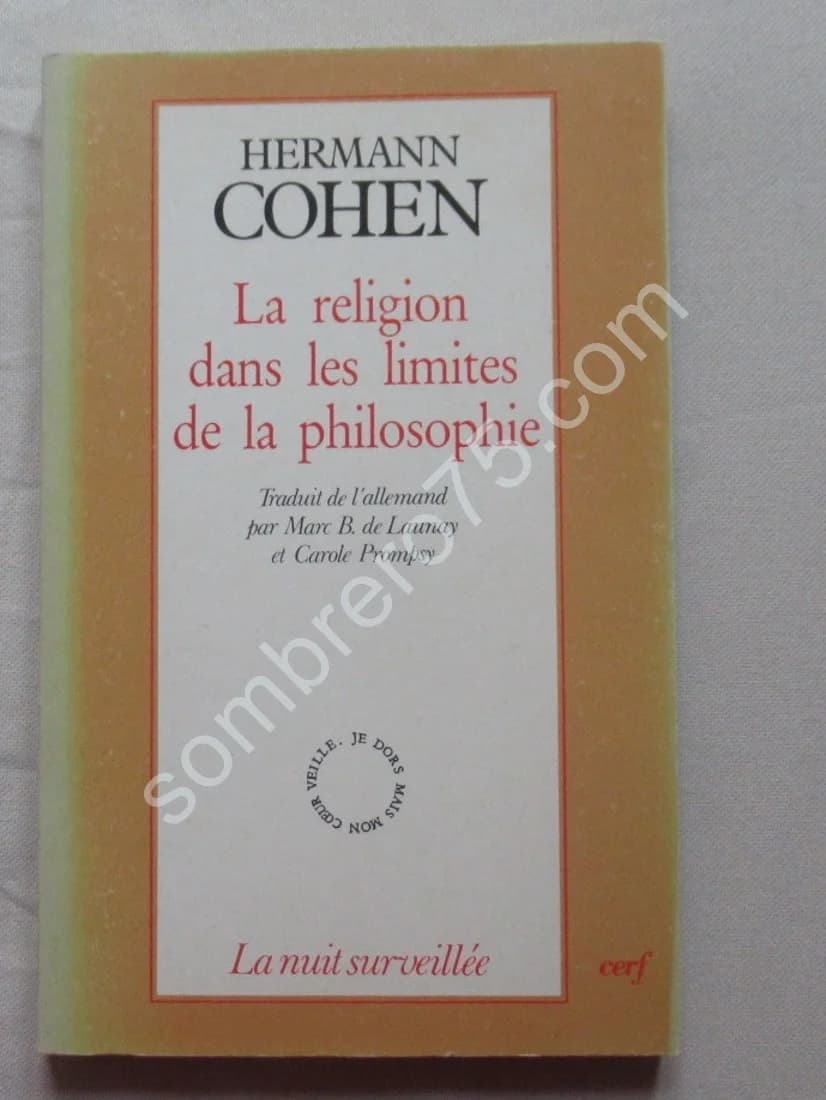 La Religion dans les Limites de la Philosophie. Hermann COHEN
