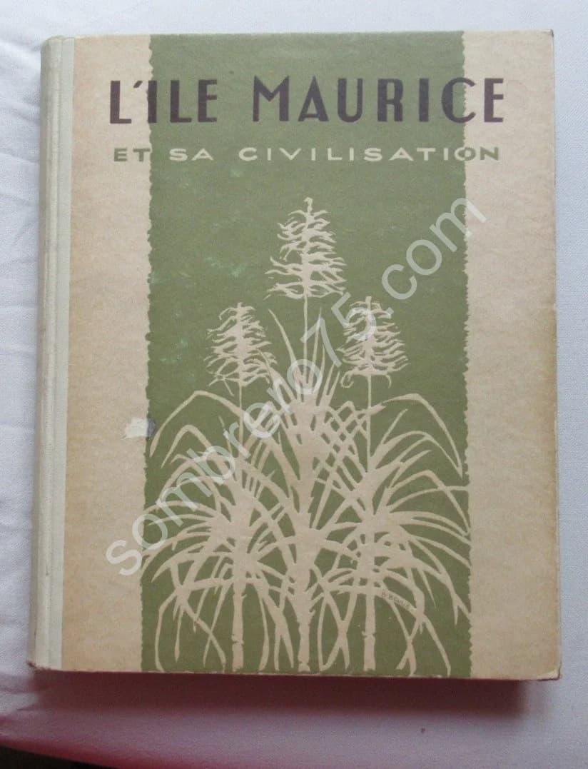 L'Ile Maurice et sa Civilisation