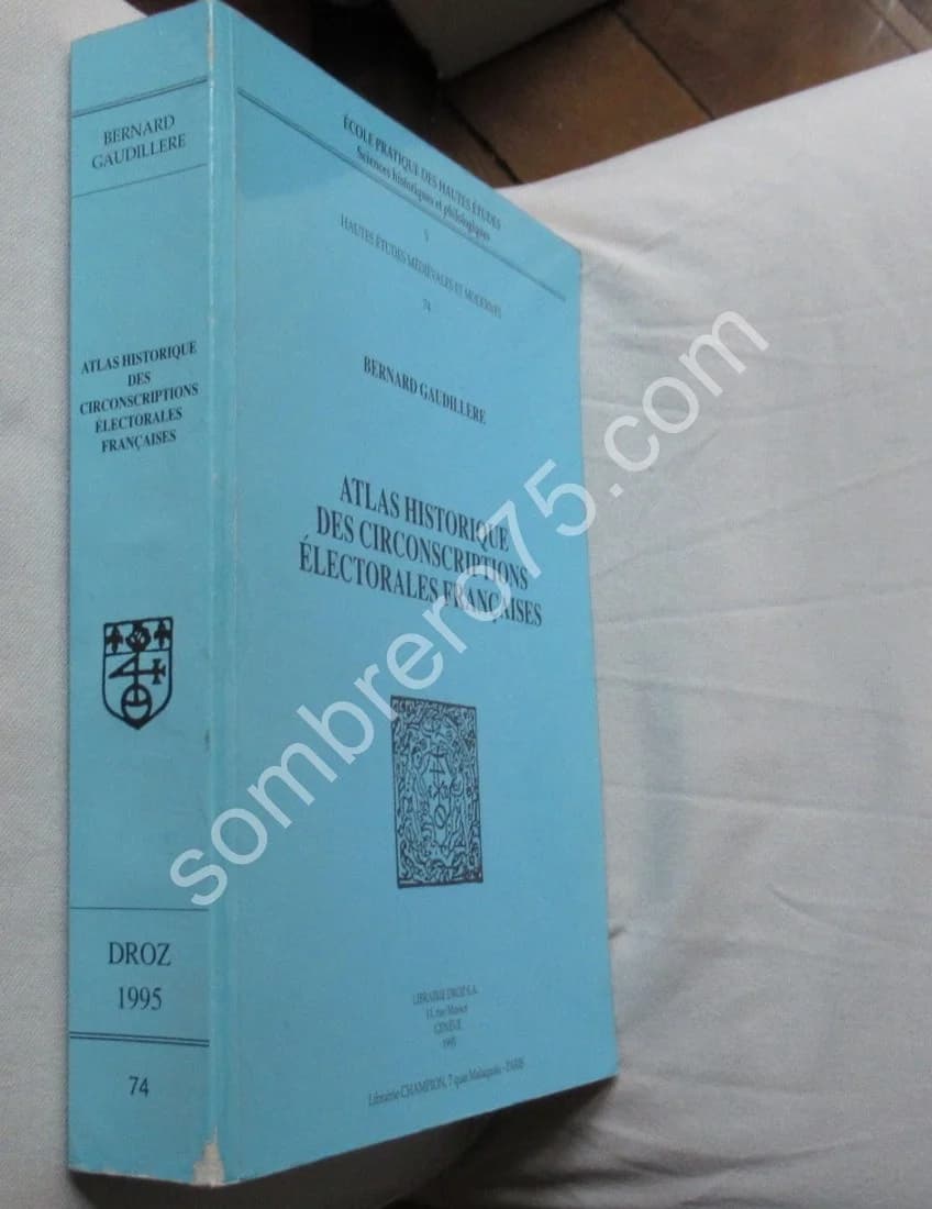 Atlas Historique des Circonscriptions Electorales Françaises. B GAUDILLERE - Image 2