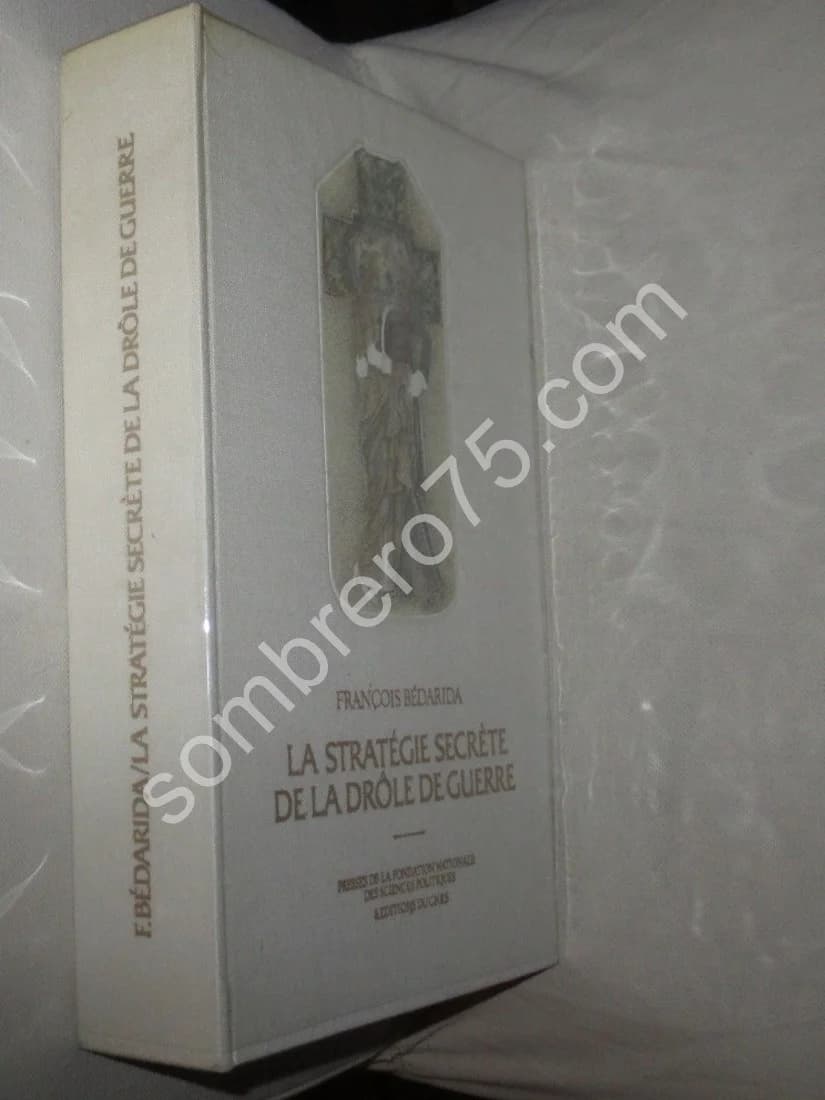 La Stratégie Secrète de la Drôle de Guerre. Fr. BEDARIDA - Image 2