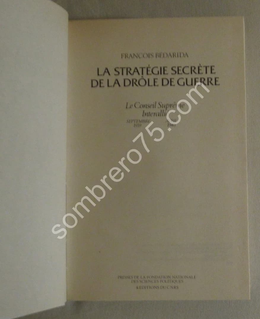 La Stratégie Secrète de la Drôle de Guerre. Fr. BEDARIDA - Image 3
