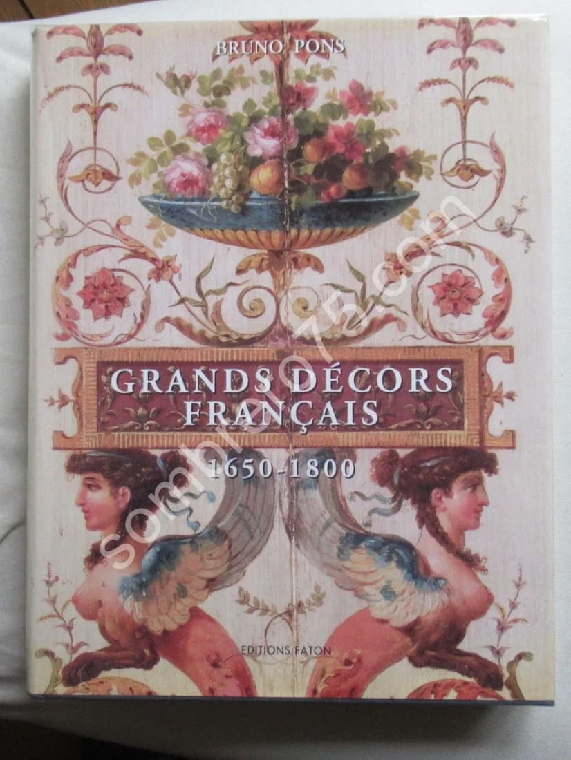 Grands Décors Français 1650-1800