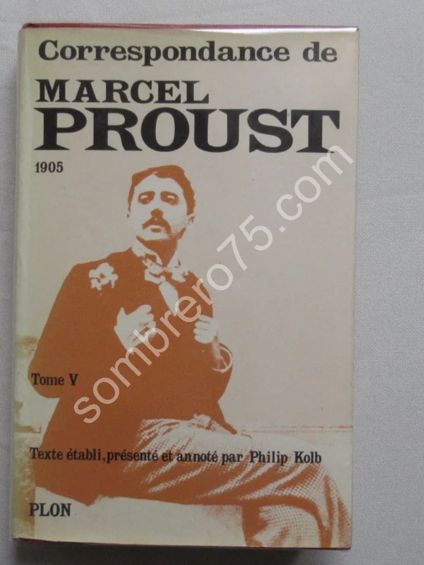 Correspondance de Marcel Proust 1905 - Tome 5. Texte Établi et annoté par KOLB Philip - Image 2