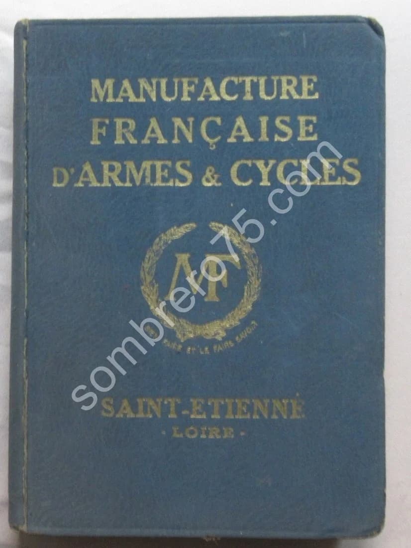 Manufacture Française d'Armes et Cycles. Manufrance