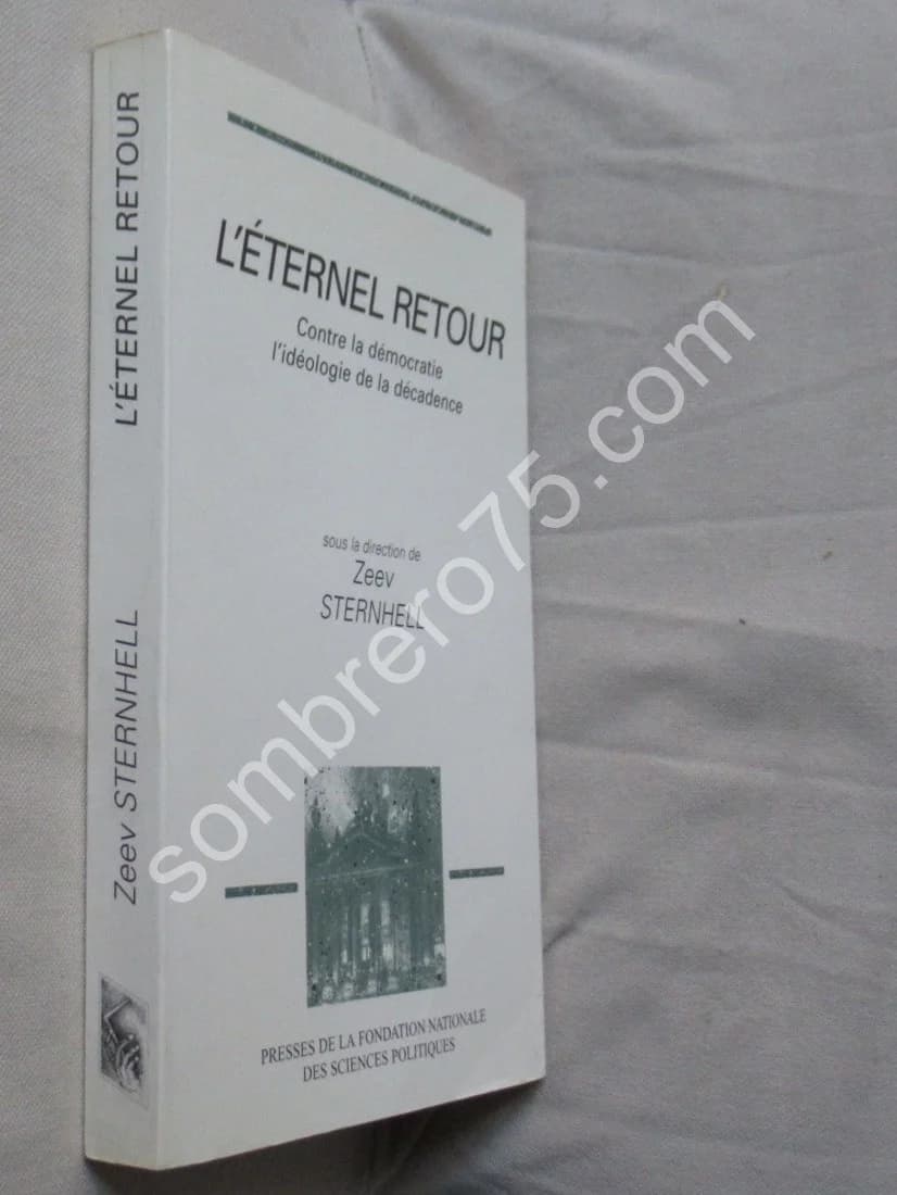 L'Eternel Retour Contre la Démocratie l'Idéologie de la Décadence - Image 2