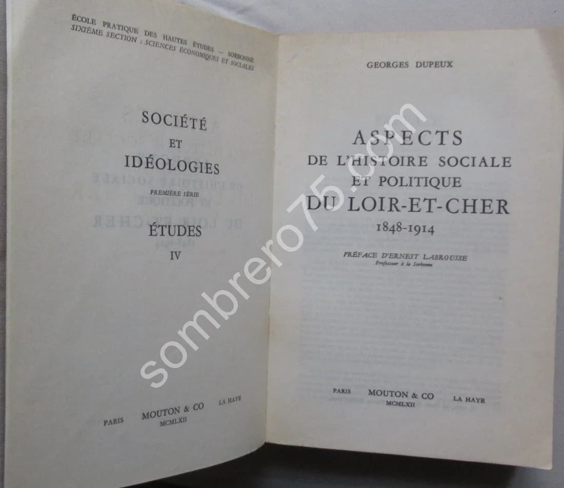 Aspects de l'Histoire Sociale et Politique du Loir et Cher 1848-1914. . G. DUPEUX - Image 3