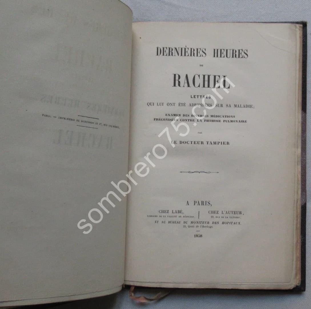 Dernières Heures de Rachel. Dr Tampier 1858 - Image 3