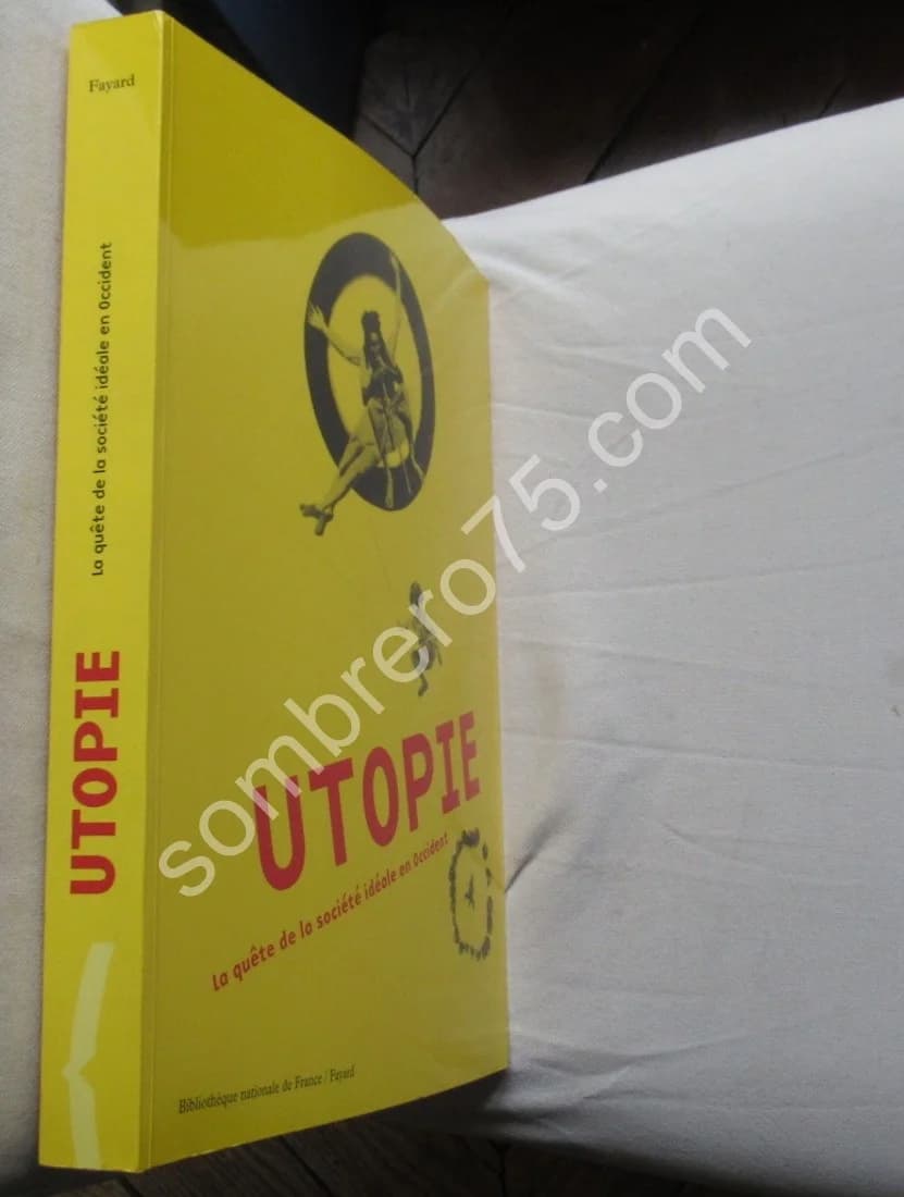Utopie - La Quête de la Société Idéale en Occident. B.N.F - Image 2