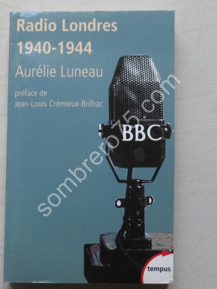 Radio Londres 1940-1944. BBC