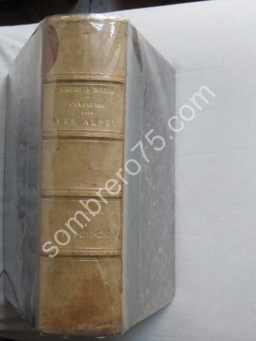 Campagne dans les Alpes pendant la Révolution. L KREBS - H MORIS - Image 2