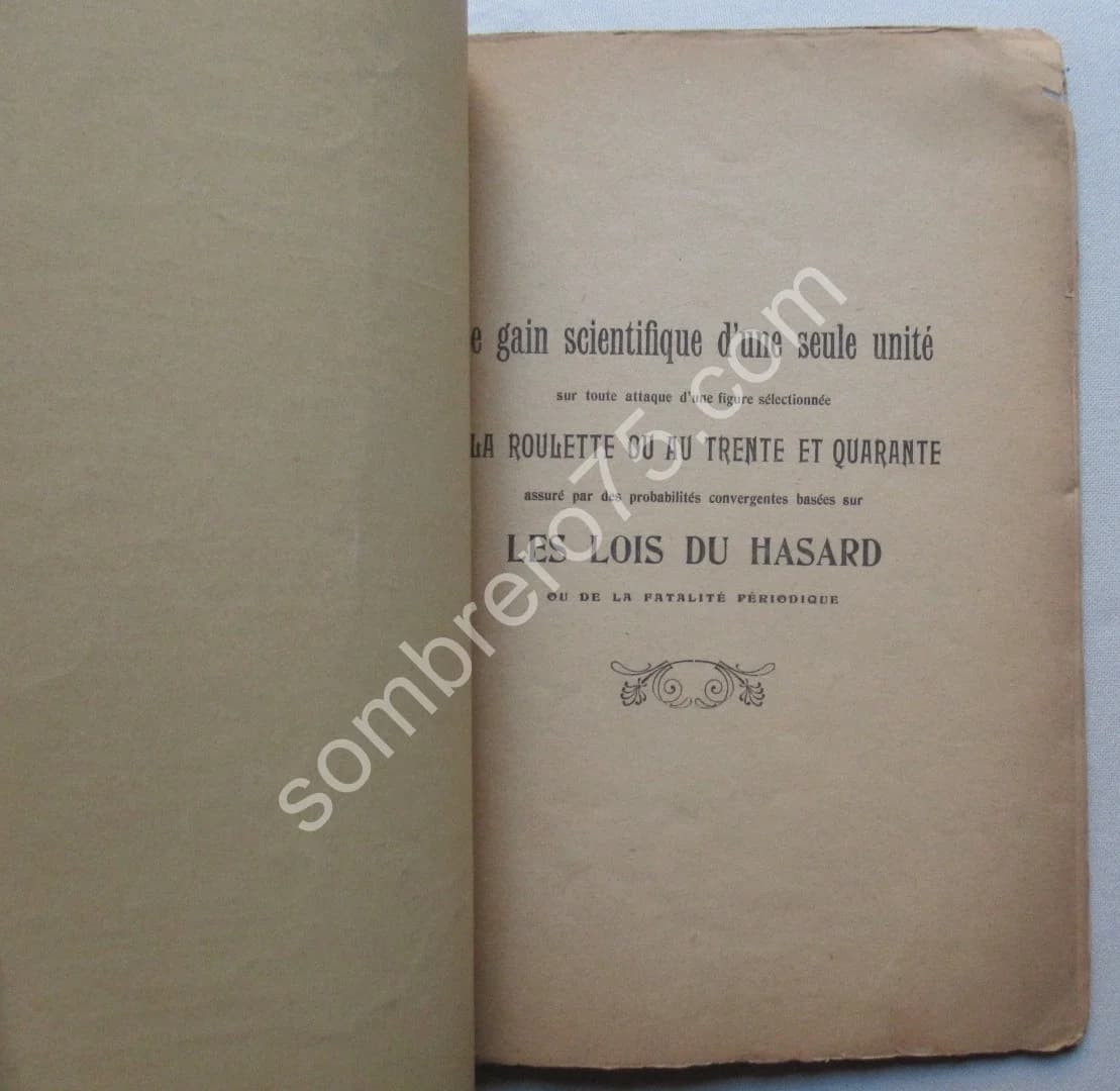 Le Gain Scientifique d'une seule Unité à la Roulette ou au Trente et Quarante. Les Lois du Hasard - Image 12