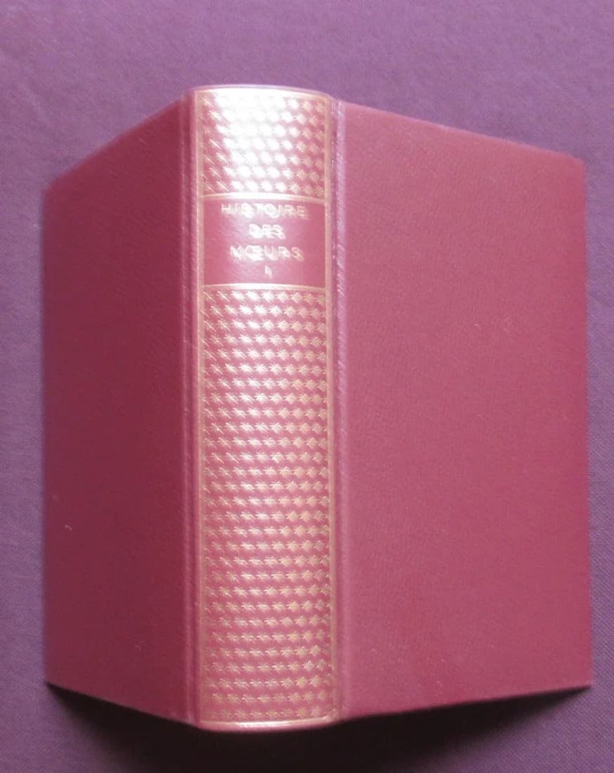 Histoire des Moeurs - Tome 1