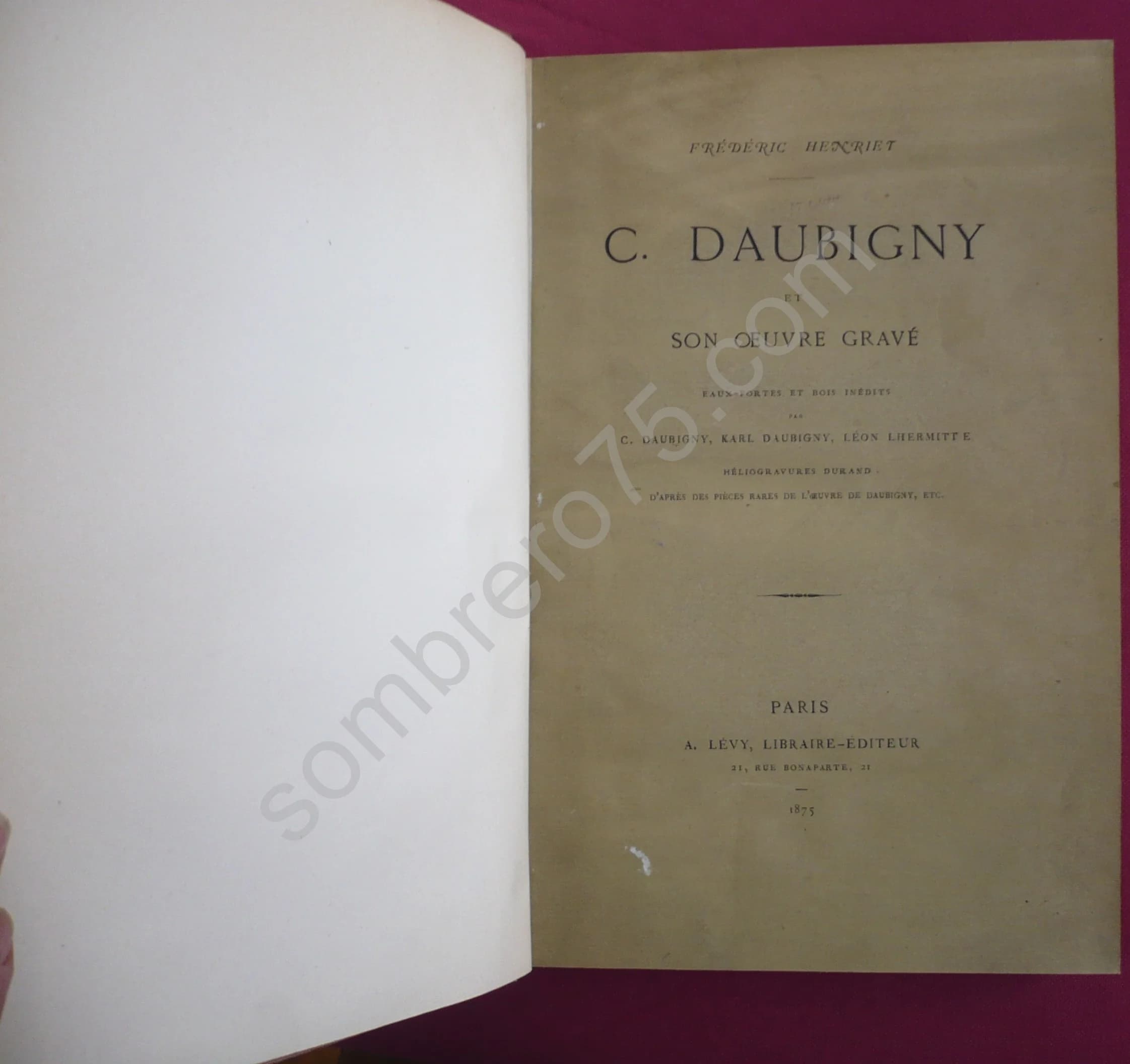 C Daubigny et son Oeuvre Gravé. Eaux Fortes et Bois Inédits. Héliogravures Durand 1875 - Image 3