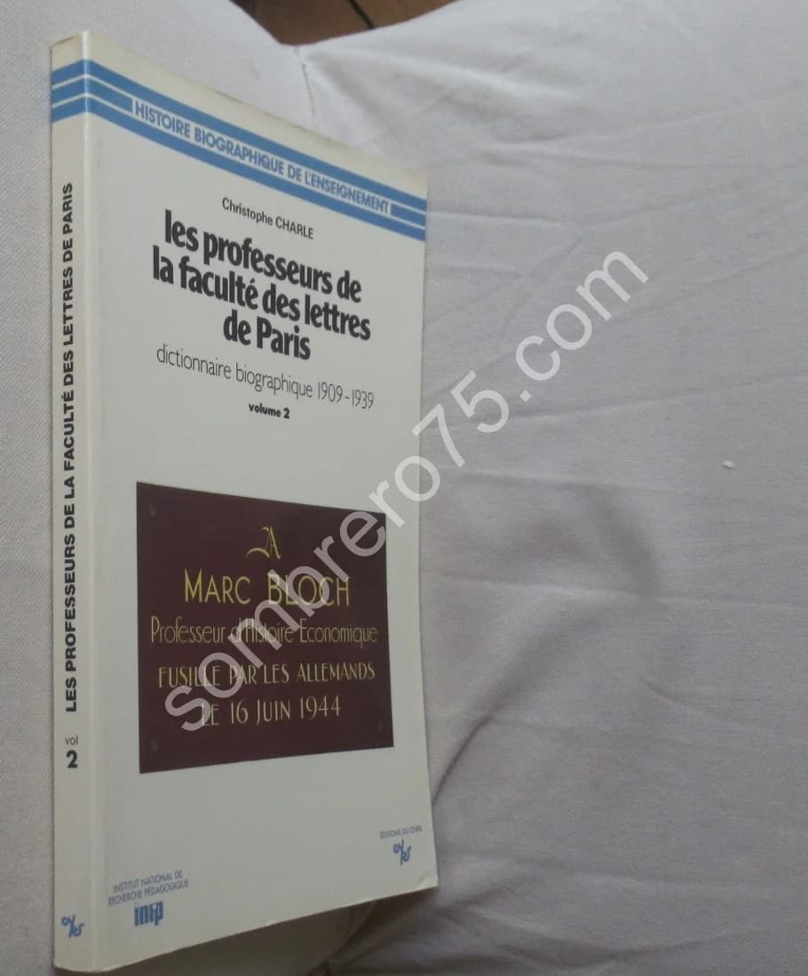 Les Professeurs de la Faculté des Lettres de Paris 1909-1939. Vol. 2. Ch CHARLE - Image 2