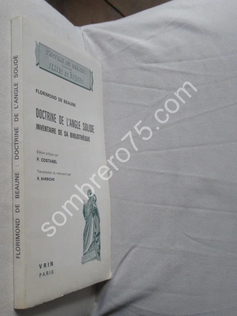 Florimond de Beaune. Doctrine de l'Angle Solide Inventaire de sa Bibliothèque - Image 2