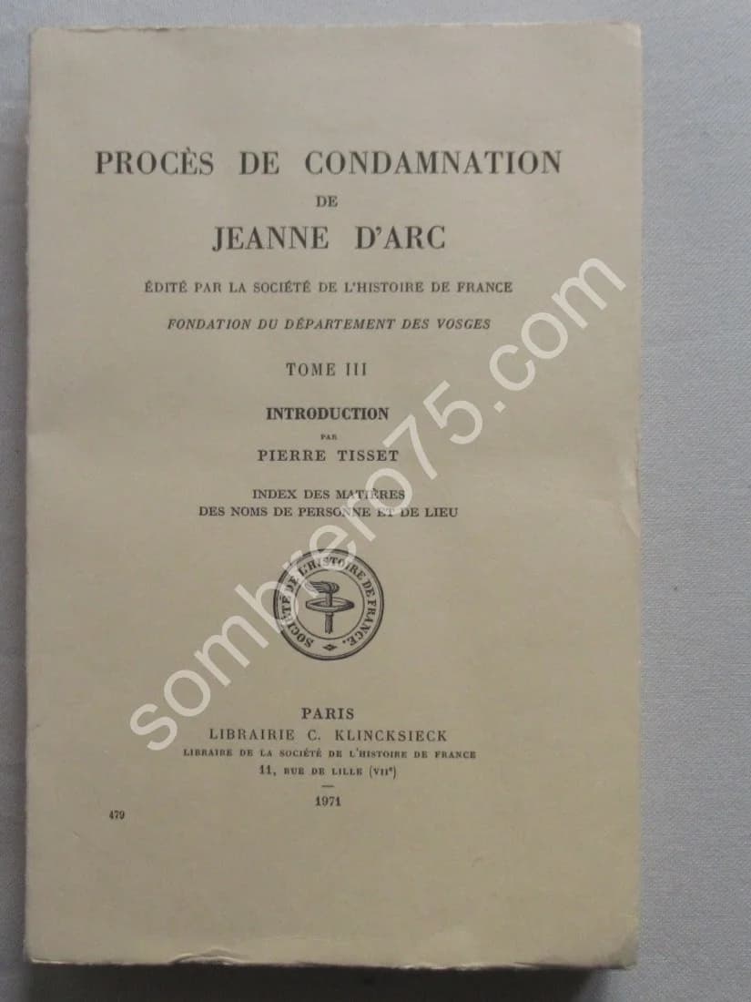 Procès de Condamnation de Jeanne d'Arc- 3 Tomes - Image 7