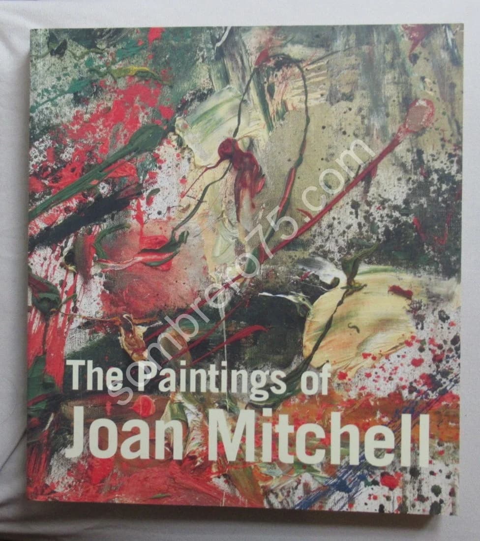 The paintings of Joan Mitchell. Jane Livingston