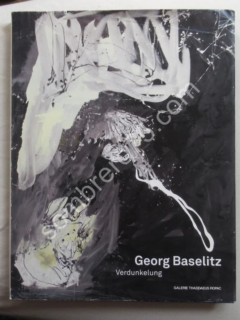 Georg Baselitz. Verdunkeling