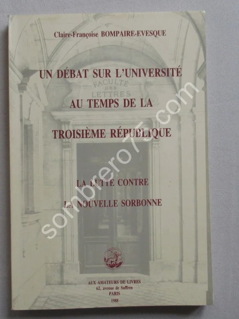 Un Débat sur l'Université au Temps de la Troisième République