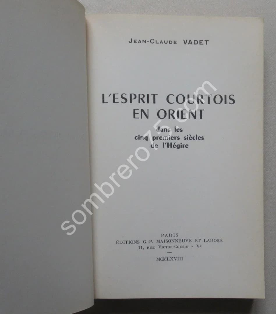 L'Esprit Courtois en Orient dans les cinq premiers siècles de l'Hégire - Image 3