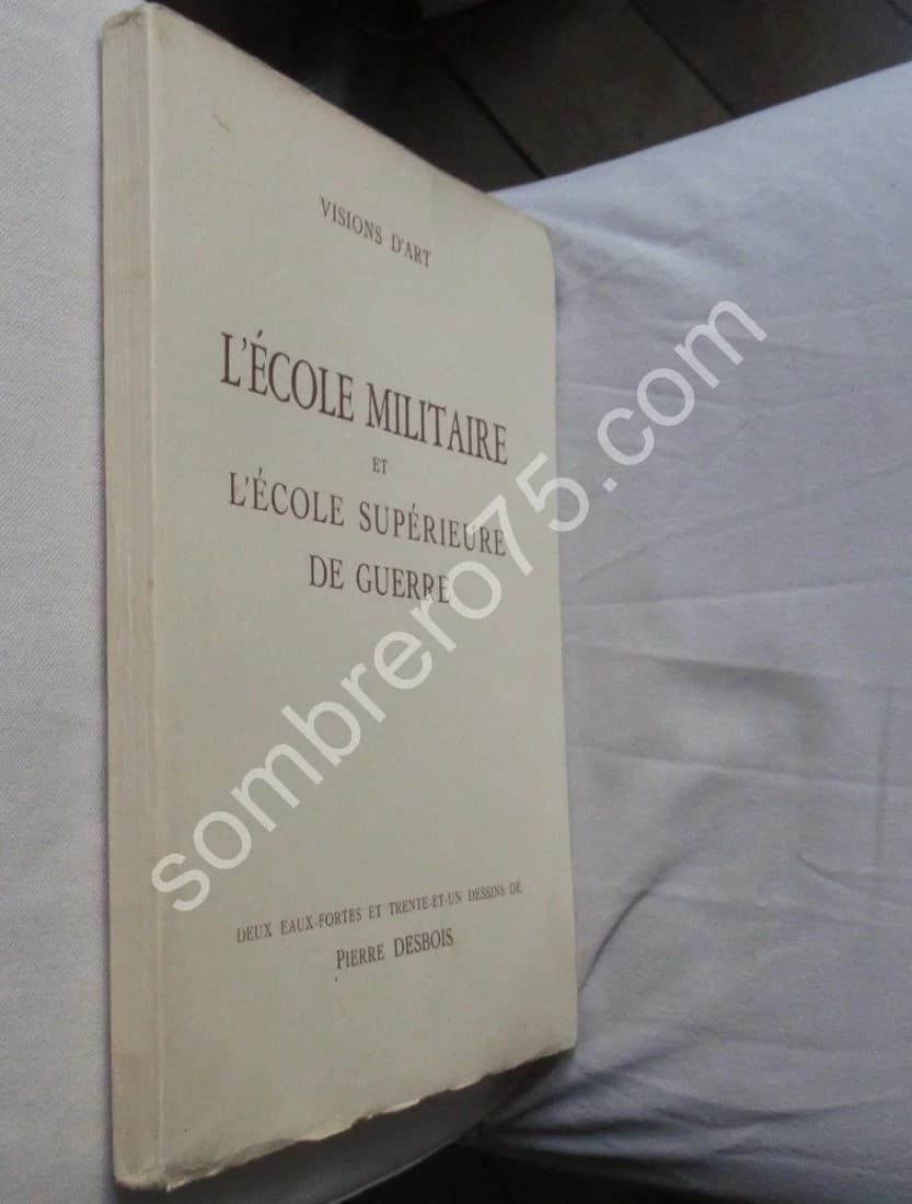 L'Ecole Militaire et l'Ecole Supérieure de Guerre.. E.O - Image 2