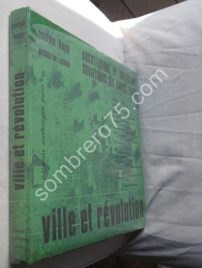 Architecture et Urbanisme Soviétiques des Années Vingt. Ville et Révolution. A. KOPP. EX. NUM - Image 2