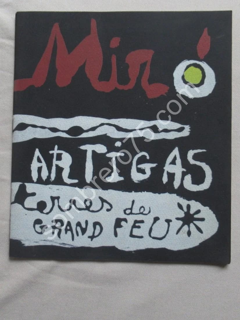 Sculpture in Ceramic by Miro and Artigas. Terres de Grand Feu. 1956 - Lithographie