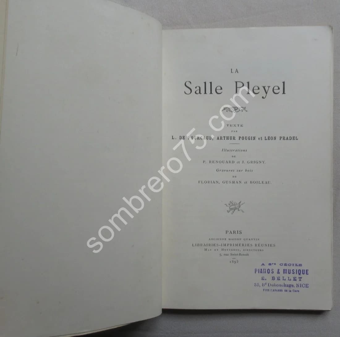 La Salle Pleyel - Pleyel, Wolff &Cie 1807-1893. L de Fourcaud. Ill. Renouard - Image 3