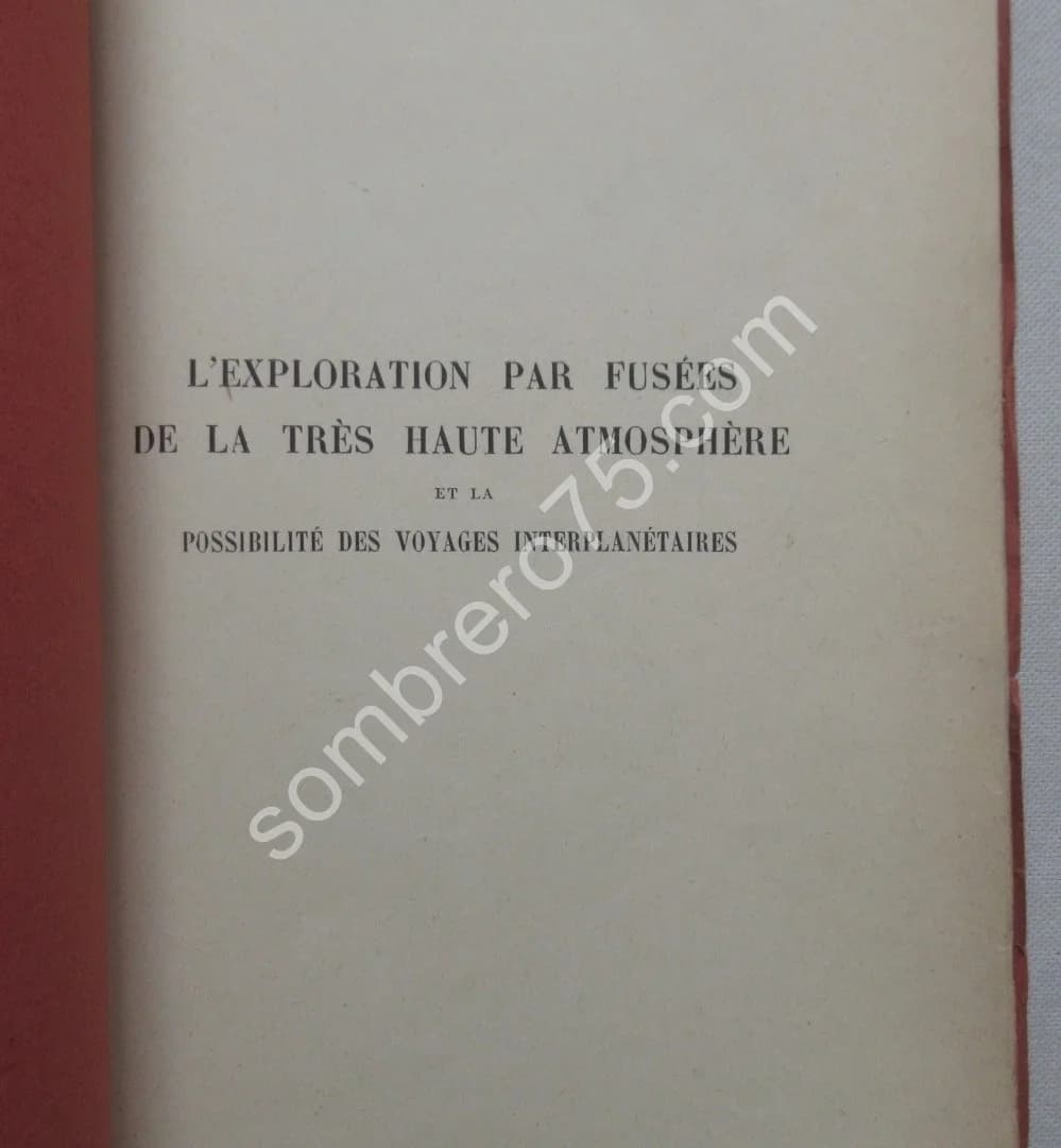 L'Exploration par Fusees de la tres Haute Atmosphère et la possibilite des Voyages Interplanetaires - Image 3