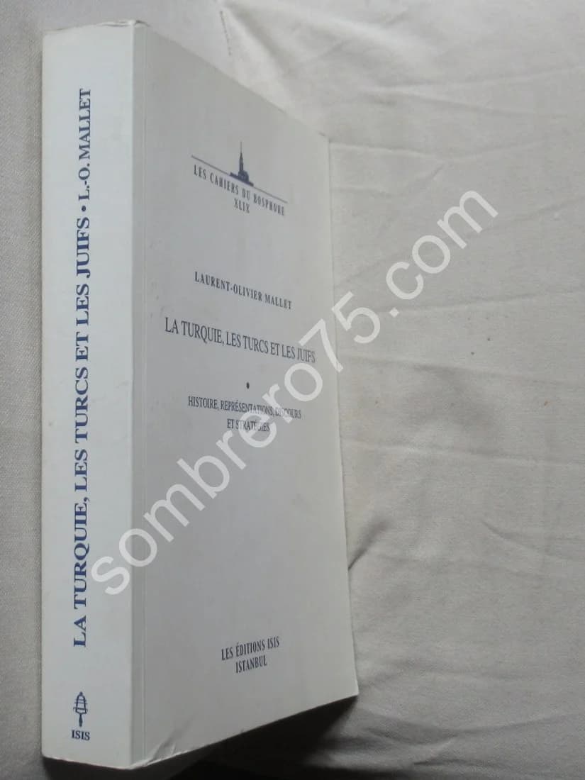 La Turquie, les Turcs et les Juifs. Laurent Olivier MALLET - Image 2