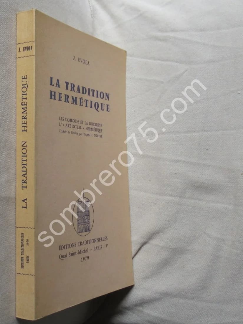 La Tradition Hermétique. Les Symboles et la Doctrine. J EVOLA - Image 2