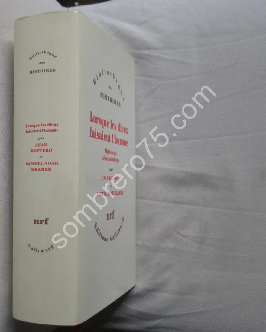 Lorsque les Dieux faisaient l'Homme. Mythologie mésopotamienne. BOTTERO - Image 2