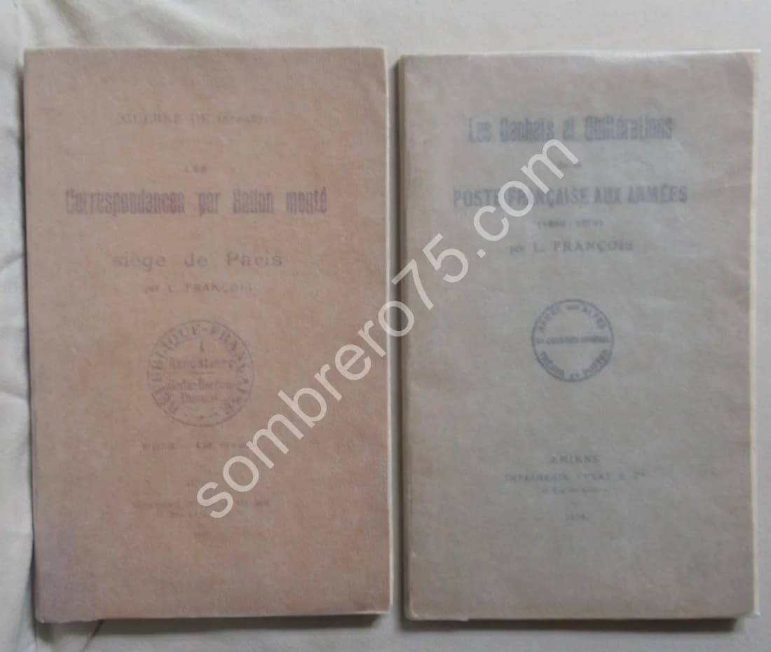 Les Correspondances par Ballon monté du Siège de Paris. Les Cachets