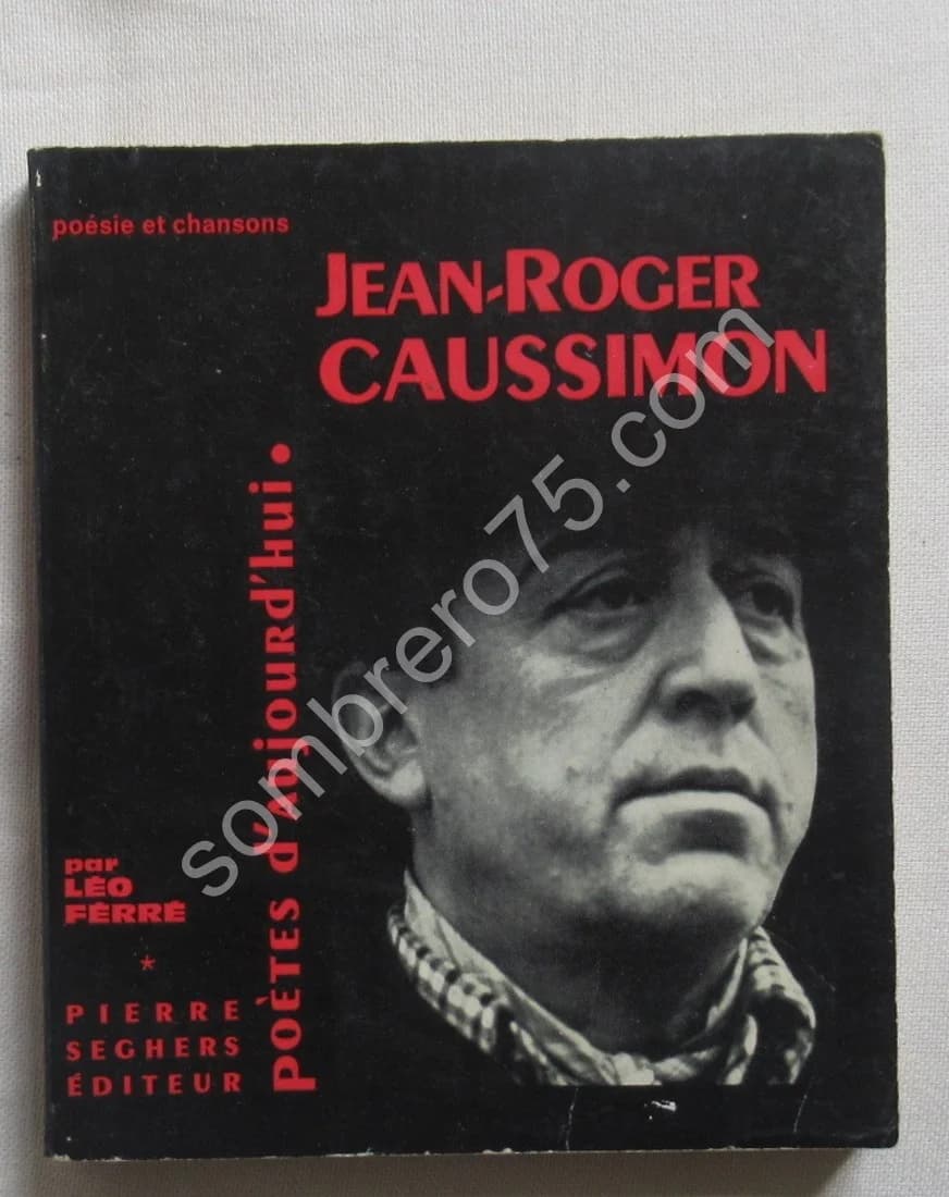 Jean Roger CAUSSIMON par Léo Ferré. 1967