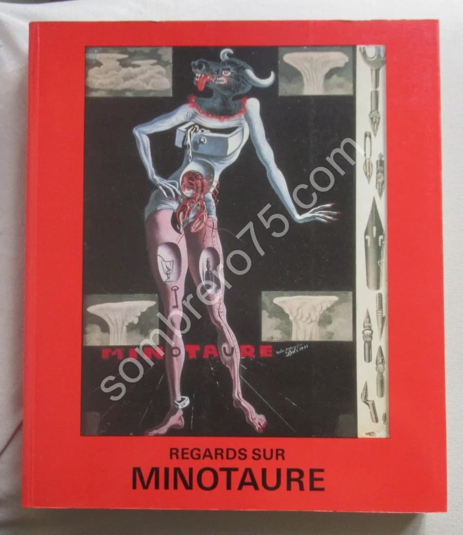 Regards sur Minotaure. La revue à tête de bête. 1987