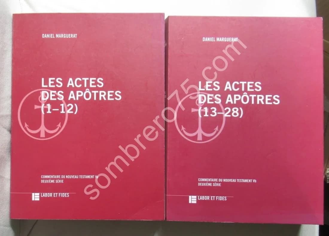 Les Actes des Apôtres (1-12) et (13-28) - 2 Tomes