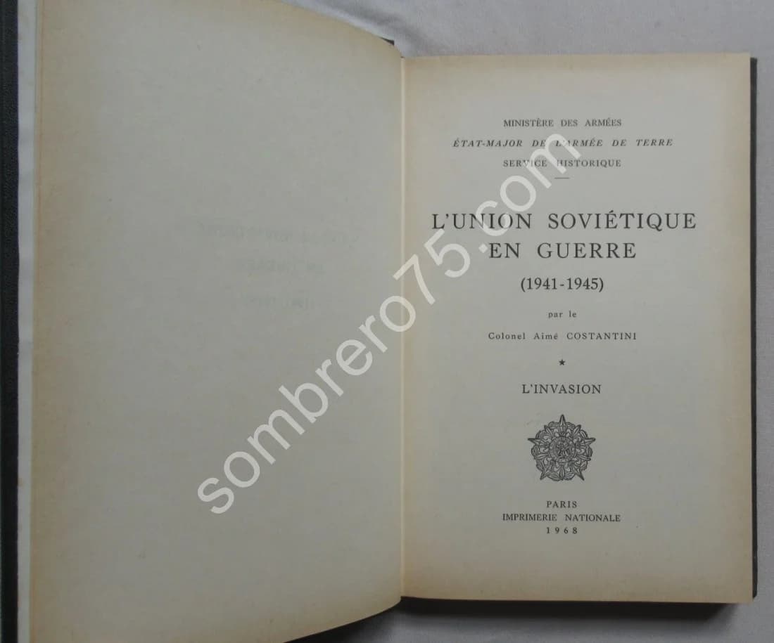 L'Union Soviétique en Guerre 1941-1945. Colonel COSTANTINI- 3 Tomes - Image 3