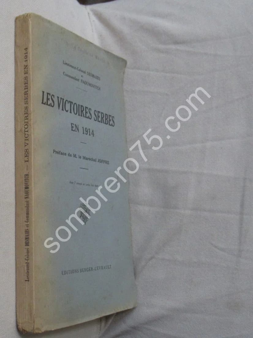 Les Victoires Serbes en 1914. Lt Colonel DESMAZES - Image 2